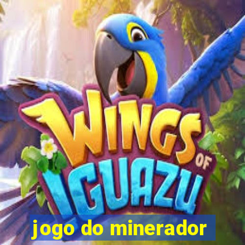 jogo do minerador